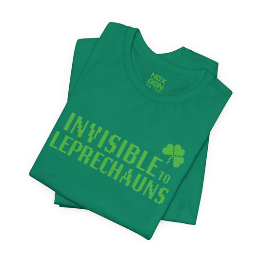 Invisible to Leprechauns T-Shirt