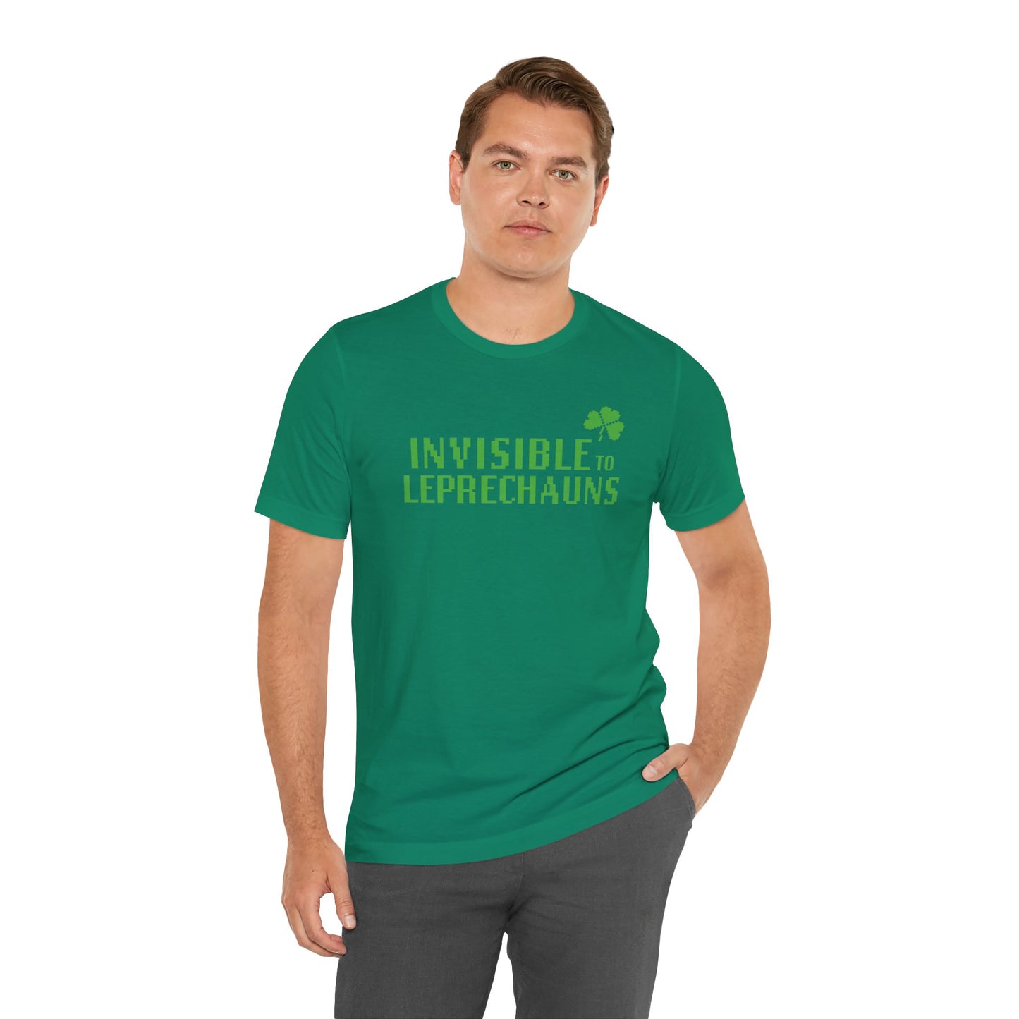 Invisible to Leprechauns T-Shirt