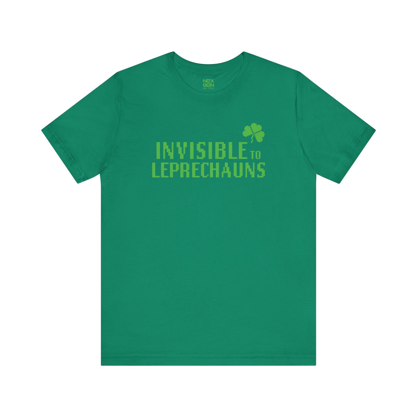 Invisible to Leprechauns T-Shirt